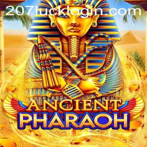 AncientPharaoh: Dive into the Mystical Realm of the Pharaohs with 207luck PH Login